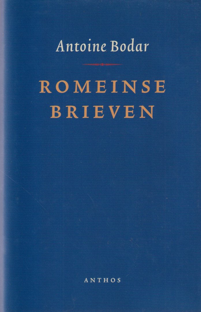 Bodar, Antoine - Romeinse brieven