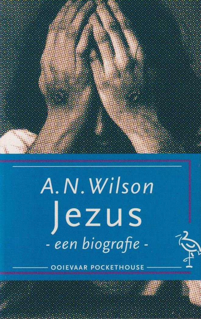 Wilson, Andrew Norman - Jezus: Een biografie