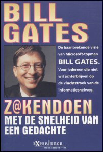 Gates, Bill - Zakendoen met de snelheid van een gedachte