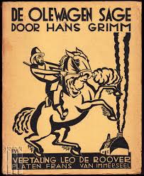 Grimm, Hans / Roover, Leo de (vert.) / Immerseel, Frans van (platen) - De Olewagen sage
