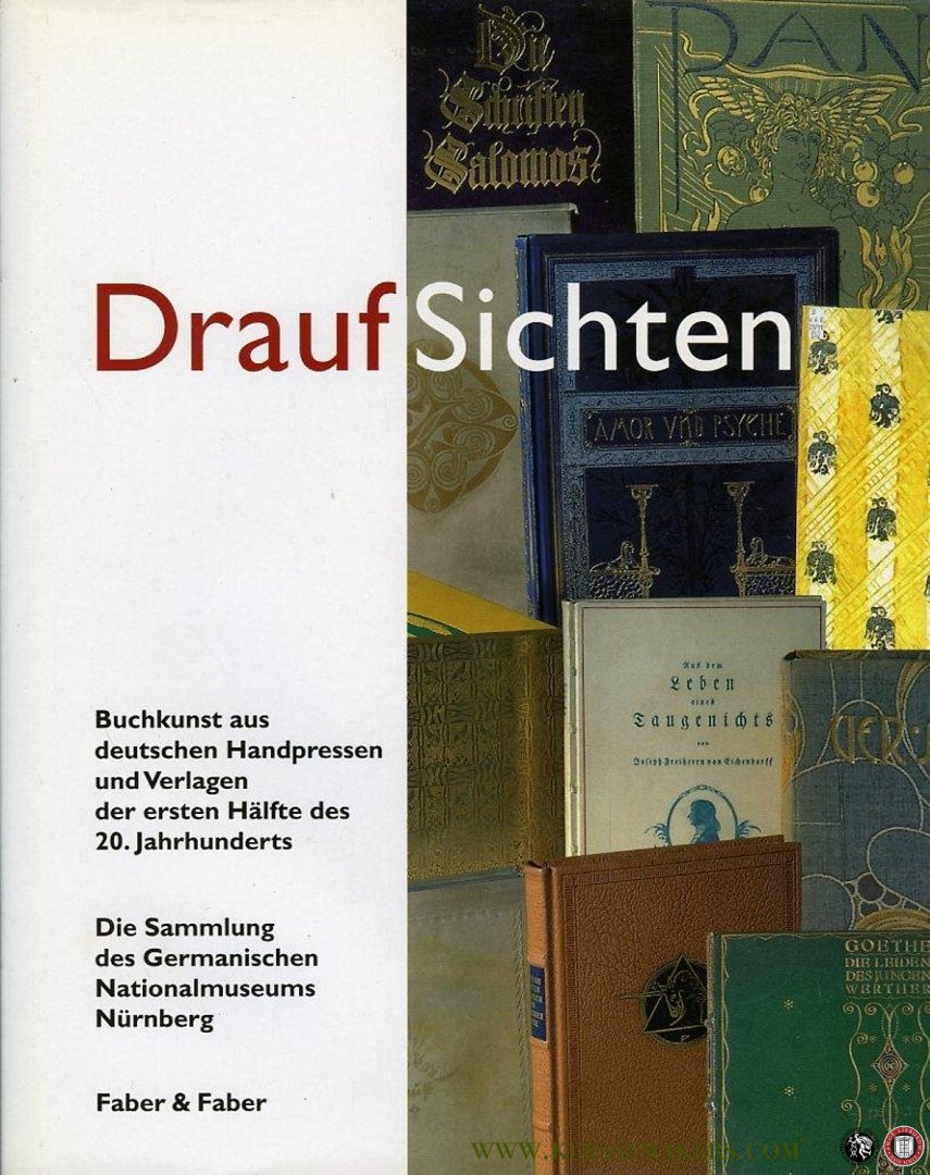 ISPHORDING, Eduard - DraufSichten. Buchkunst aus deutschen Handpressen und Verlagen der ersten Hälfte des 20. Jahrhunderts.