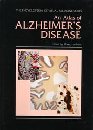 LEON, MONY J. DE - The encyclopedia of visual medicine series. An Atlas of Alzheimer?s disease.