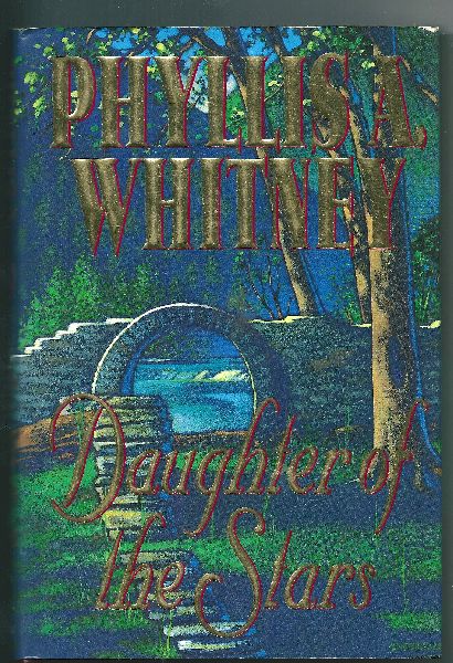 Whitney, Phyllis A. - Daughter of the stars