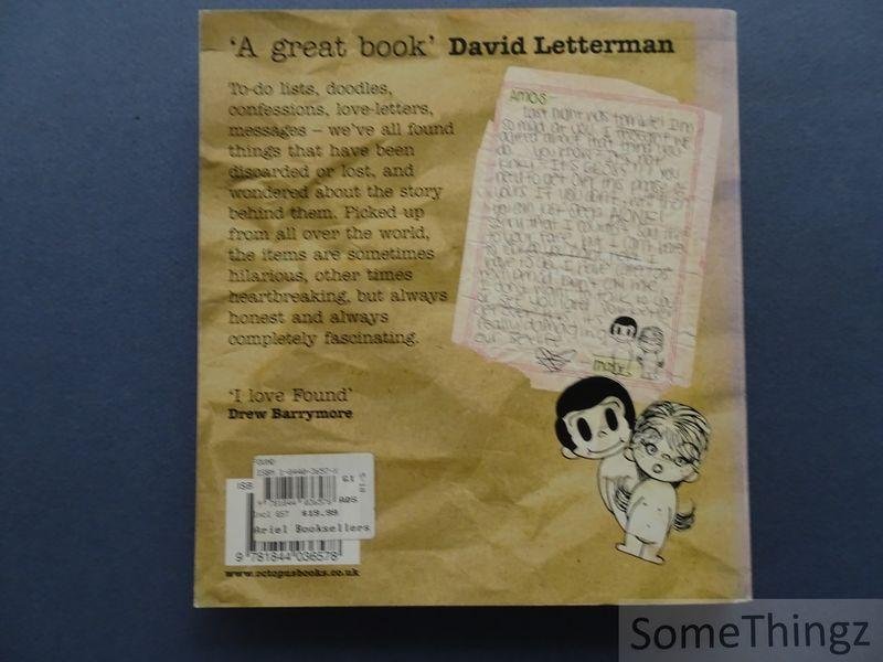 Davy Rothbart. - Found: Funny! Tragic! Random! Notes picked up from the street.