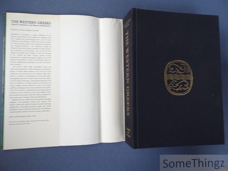 Carratelli, Giovanni Pugliese. - The Western Greeks. Classical Civilization in the Western Mediterranean.
