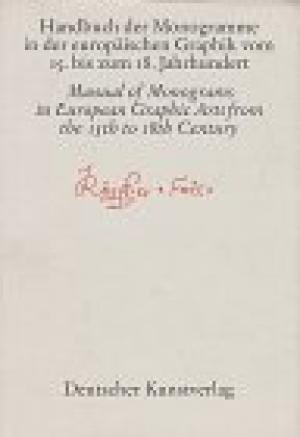 Prein, Wolfgang - Handbuch der Monogramme in der europäischen Graphik vom 15. bis zum 18. Jahrhundert/Manuel of Monograms in European Graphic Arts from the 15th to 18th Centuries [2 Vols. Compl.].