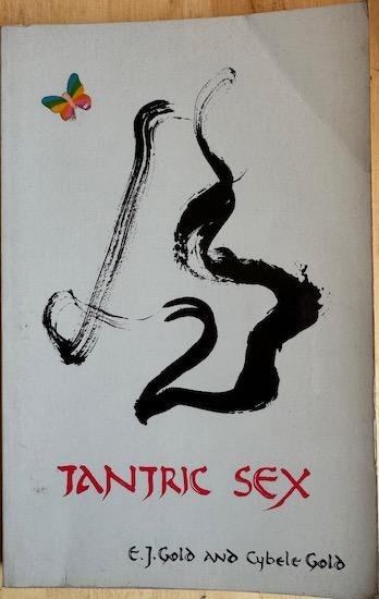 Gold, E. J. /  Gold, Cybele - TANTRIC SEX