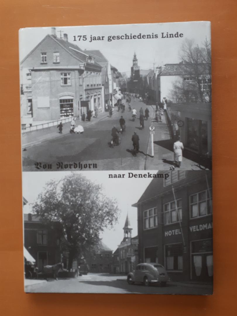 Knippers, J.H.M./Wierema, B.H. (red). - Van Nordhorn naar Denekamp.  175 jaar geschiedenis van Linde