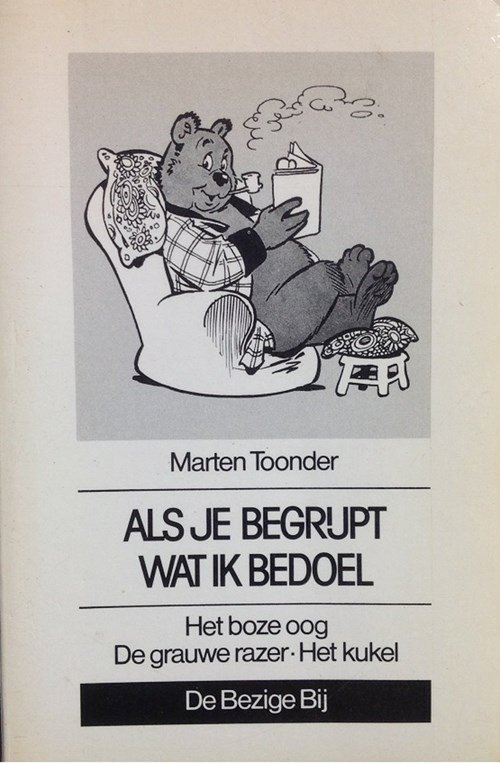Marten Toonder - Als je begrijpt wat ik bedoel.