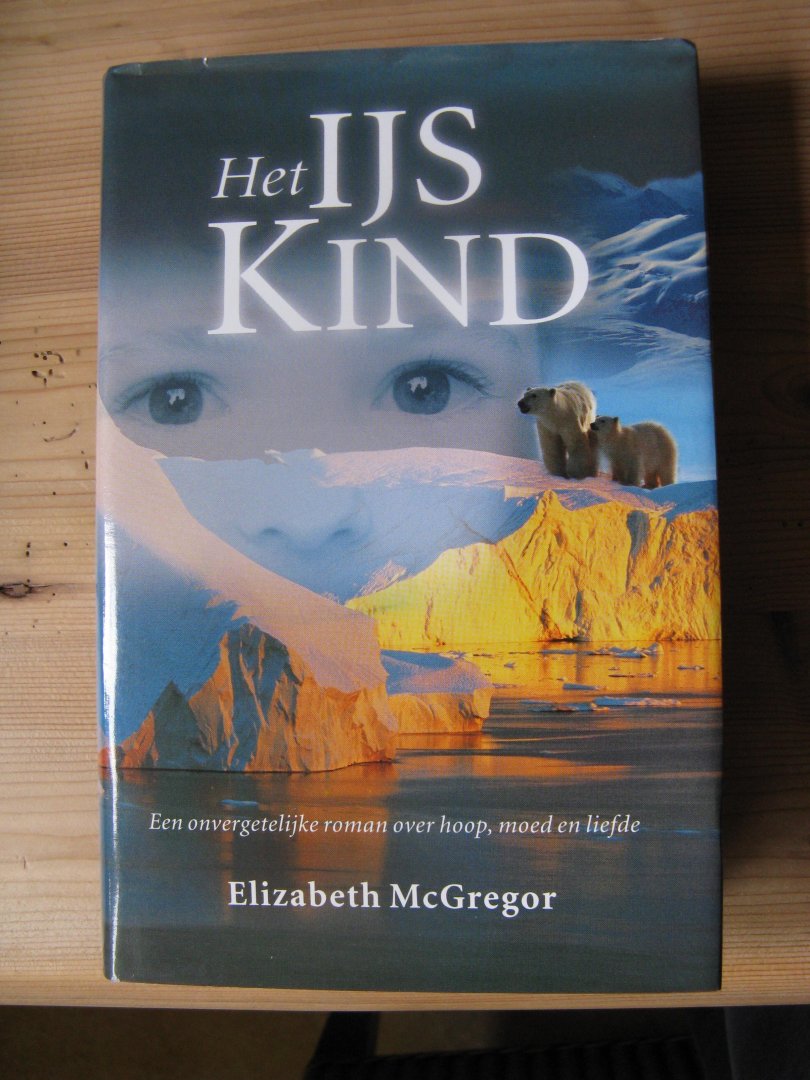 McGregor, Elizabeth - Het ijskind