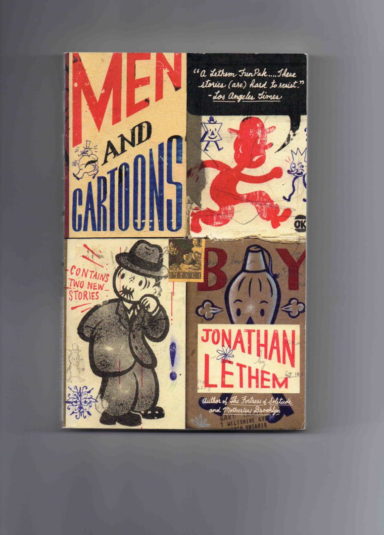 Lethem Jonathan - Men and Cartoons, stories.