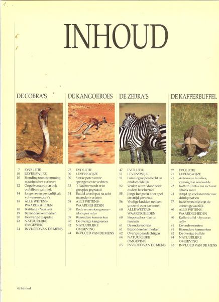 Honders, J .. Zuidermeer en de redactie The Reader's Digest - Boomsavannen .. Uit de serie  Dieren in het wild .. Inhoud : Cobra's - Kangoeroes - Zebra's - Kafferbuffel - Bavianen - Aasgier - Panter - Hoelman.