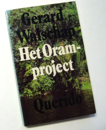 Walschap, Gerard - Het Oramproject