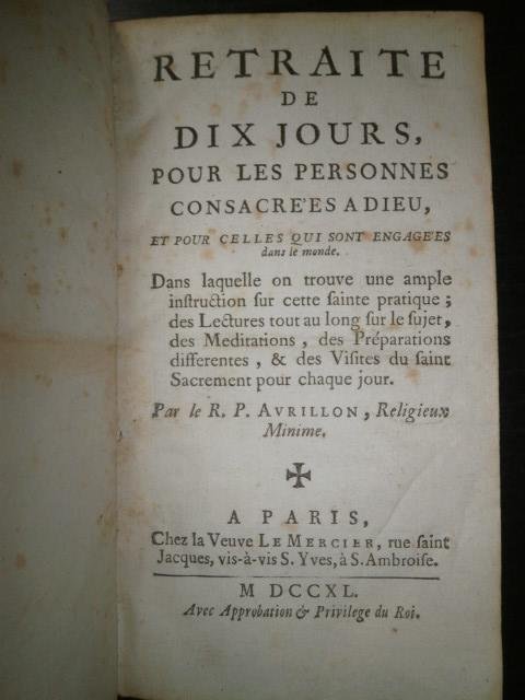 R.P. Avrillon - Retraite de dix jours, pour les personnes consacrées à dieu et pour celles qui sont engagées dans le monde