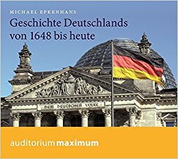 Epkenhans, Michael - Geschichte Deutschlands von 1648 bis