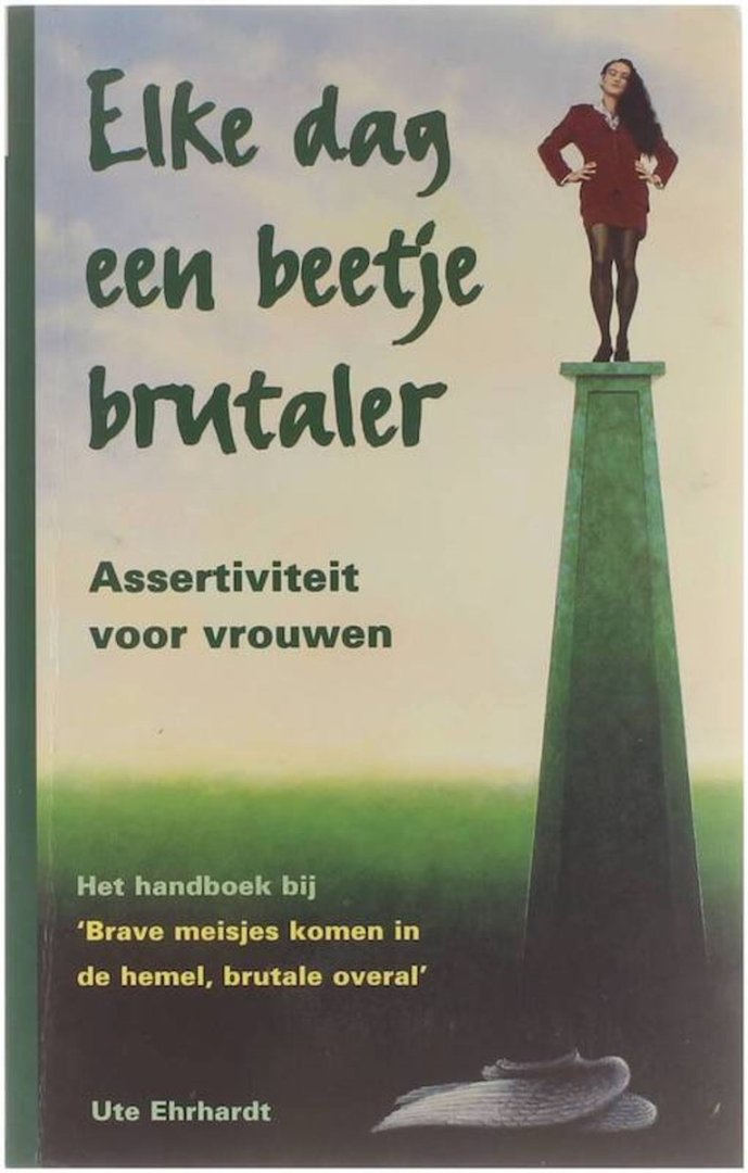 Elke dag een beetje brutaler 