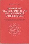 Steiner, Rudolf - De mens als klankharmonie van het scheppende wereldwoord
