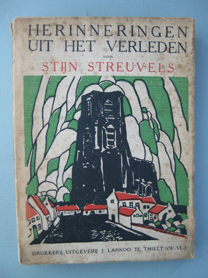 Streuvels, Stijn - Herinneringen uit het verleden.