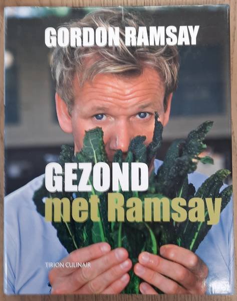 RAMSAY, GORDON. - Gezond Met Ramsay