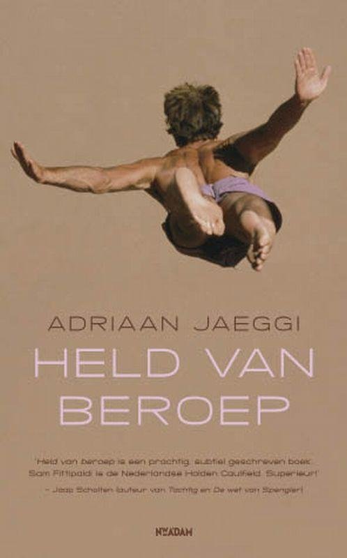 Jaeggi, Adriaan - Held van beroep