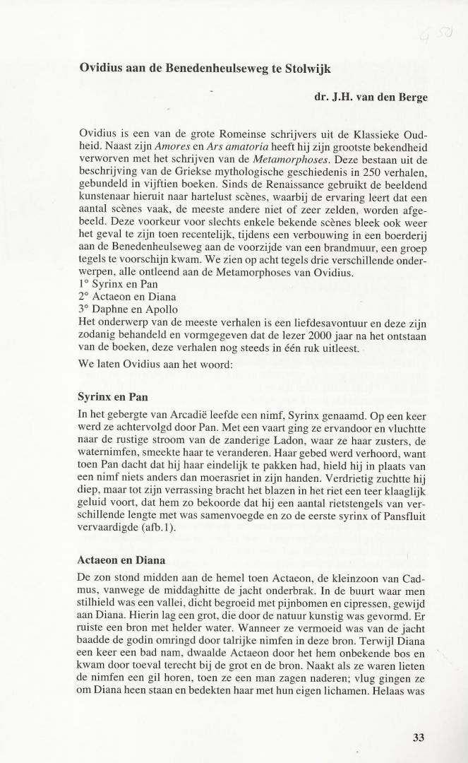 Berge, J.H. van den ; Jong, J.M. de ; Molen, H. v.d. …[et al.] - Ovidius aan de Benedenheulseweg te Stolwijk ; De oude begraafplaats aan de IJsseldijk ; Turf … [etc.]