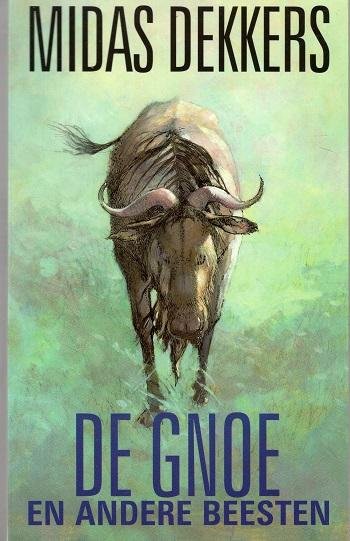 Dekkers, Midas - De gnoe, en andere beesten. Met illustraties van Karel van Rooijen.