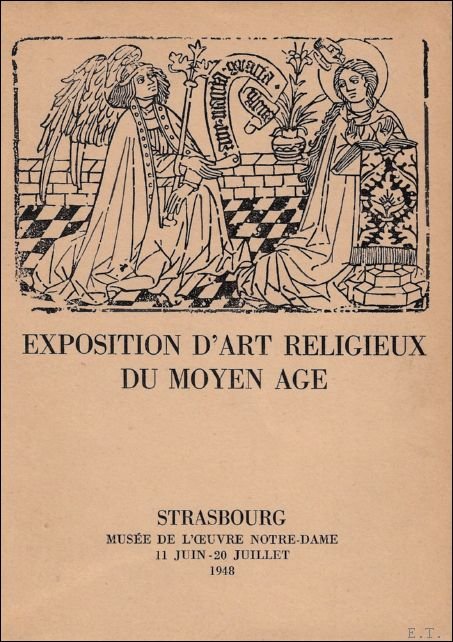 VERRIER, Jean (preface). - EXPOSITION D'ART RELIGIEUX DU MOYEN AGE.