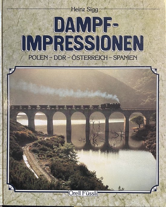  - Dampfimpressionen
