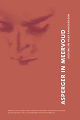 Asperger in meervoud - autisme en haar randgebieden