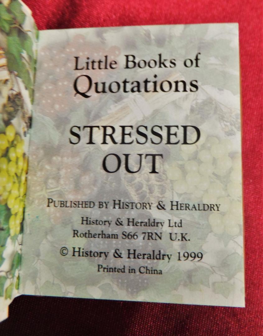 anon - Stressed out (Little books of quotations) [1.dr]