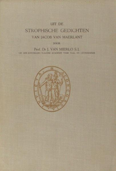 Mierlo, J. van (ed.). - Uit de strophische gedichten van Jacob van Maerlant.