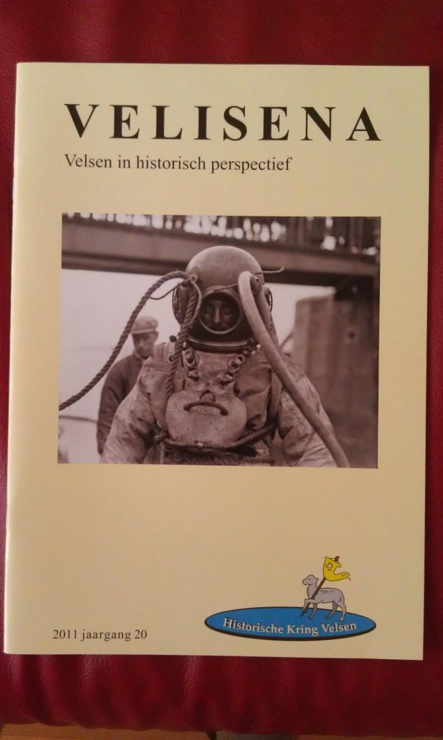 Historische Kring Velsen - Velisena, Velsen in historisch perspectief, 2011 jaargang 20