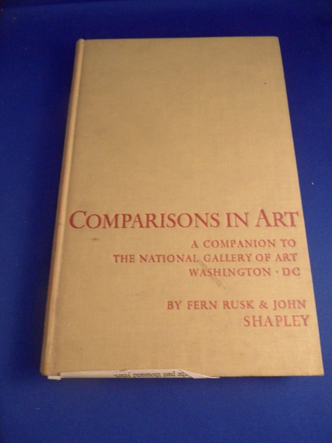 Rusk, Fern and Shapley, John - Comparisons in Art. A Companion to the National Gallery of Art Washington DC