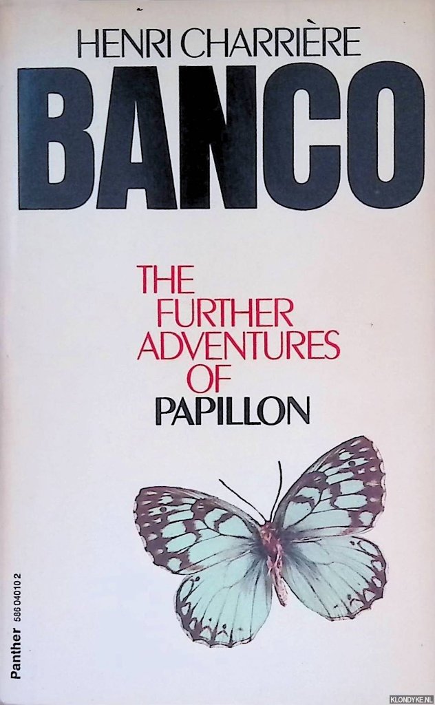 Charrière, Henri - Banco: The Further Adventures of Papillon