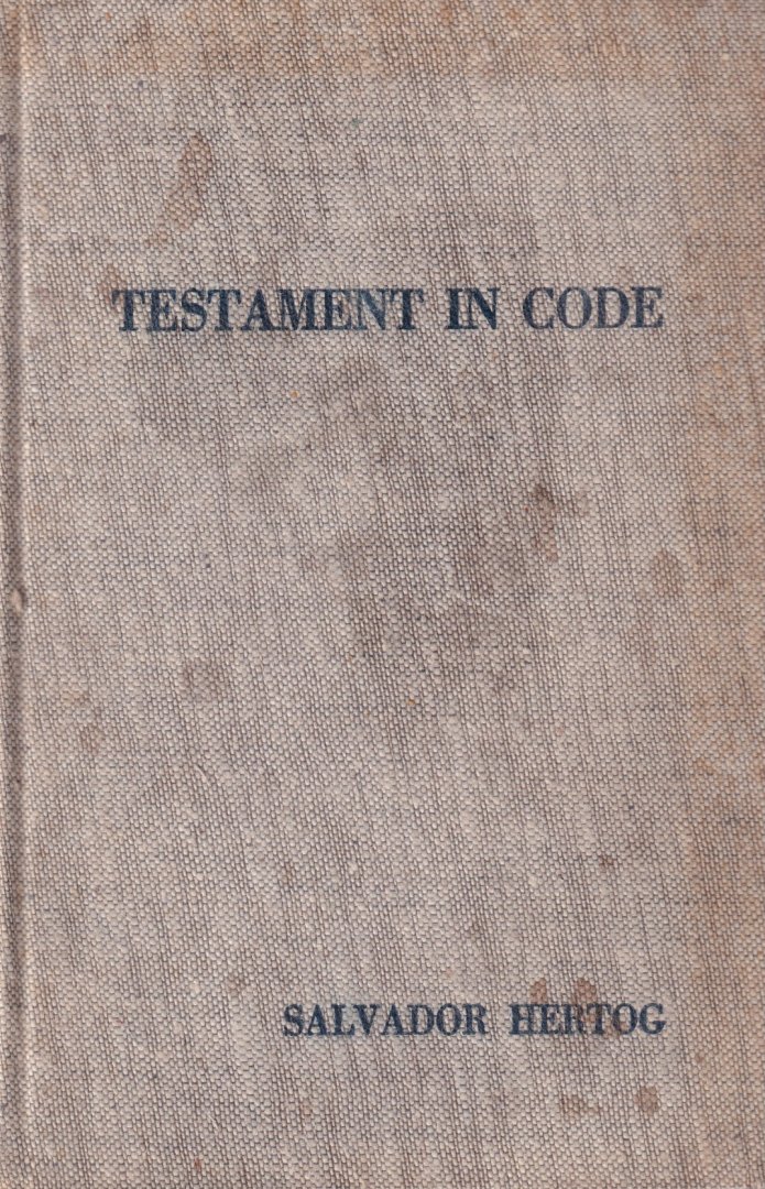 Hertog, Salvador - Testament in code. Spionnageroman
