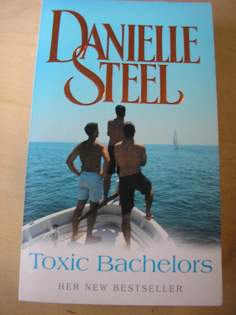 Steel, Danielle - Toxic Bachelors