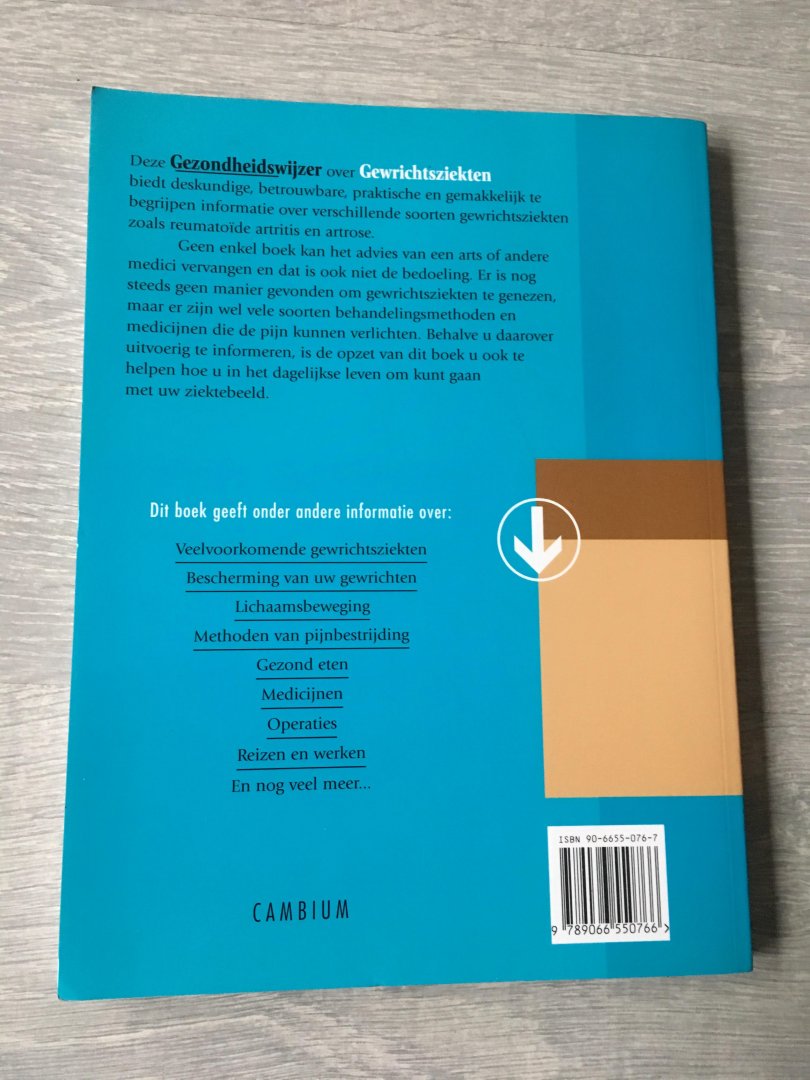 Re, J.W. van - Gewrichtsziekten / deskundige en betrouwbare adviezen over hoe u omgaat met gewrichtsziekten in het dagelijke leven