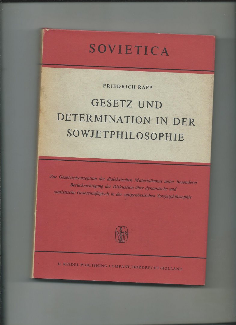 Rapp, Friedrich - Gesetz und Determination in der Sowjetphilosophie.