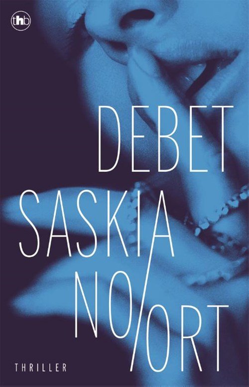 Saskia Noort - Debet