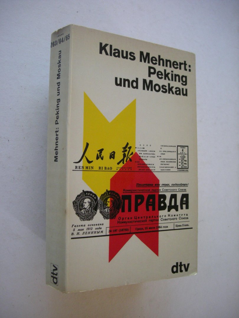 Mehnert, Klaus - Peking und Moskau