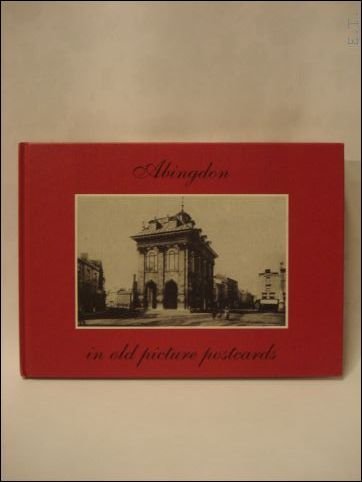 Stebbing, Nancy - Abingdon in Old Picture Postcards