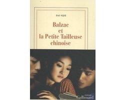 Sijie Dai - Balzac Et la Petite Tailleuse Chinoise