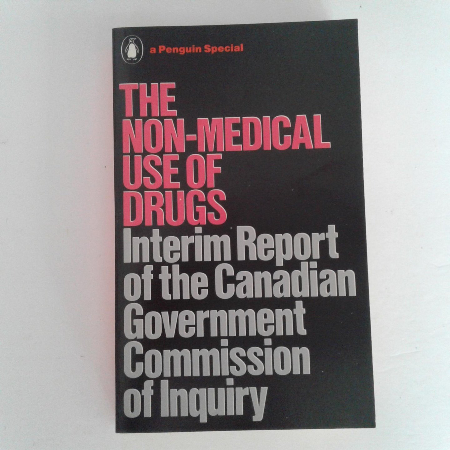  - The Non-MEDICAL Use of Drugs