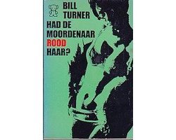 Bill Turner - Had de moordenaar rood haar