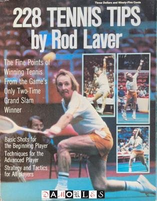 Rod Laver - 228 Tennis Tips