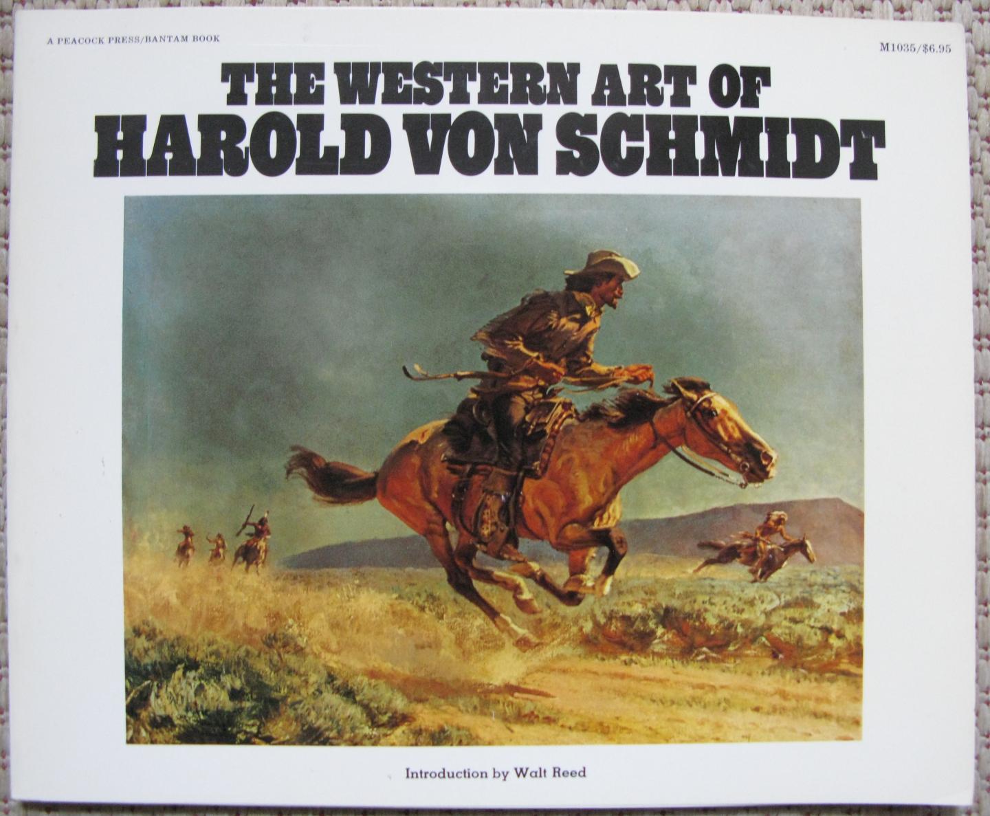 Reed, Walt (introduction) - The western art of Harold van Schmidt