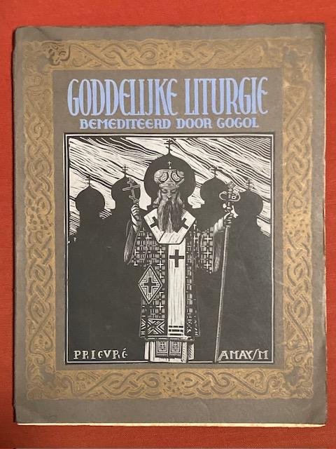 Gogol - Goddelijke liturgie bemediteerd door Gogol