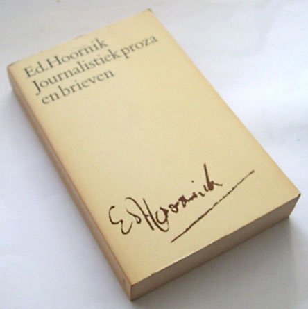Hoornik, Ed. - Journalistiek proza en brieven