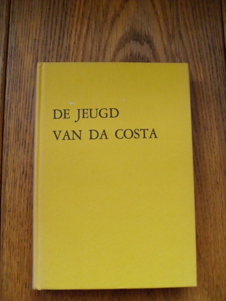 Graaff de B.J.W. - De jeugd van Da Costa