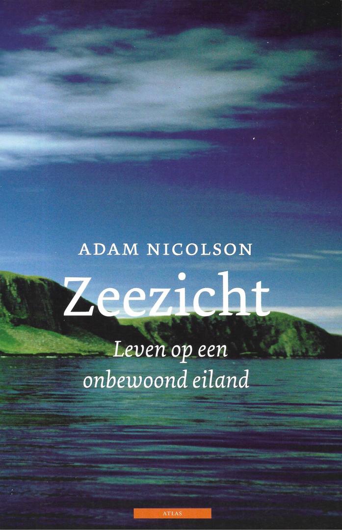 Nicolson, Adam - Zeezicht  Leven op een onbewoond eiland
